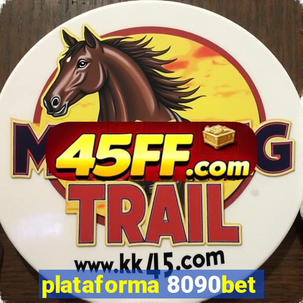 plataforma 8090bet